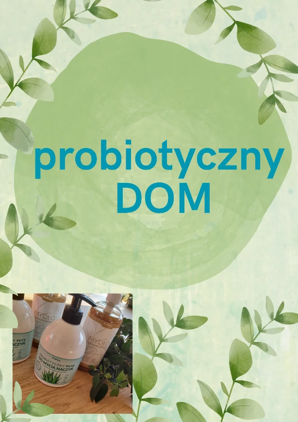 pro biotyczny dom